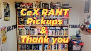 Another CeX RANT! Some pickups and Thank you