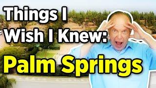 Things I Wish I Knew Before Moving To Palm Springs-Moving to Palm Springs