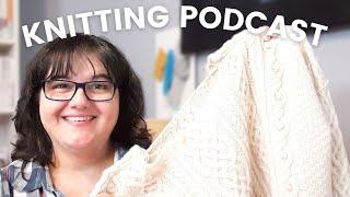 Knitting with Luxury Yarns | Nerdy Knitting Podcast 1-9