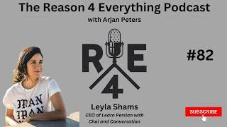 R4E # 82 - Leyla Shams - CEO of Learn Persian with Chai and Conversation