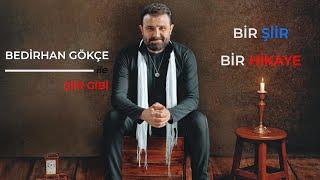 Bedirhan Gökçe - Bir Şiir Bir Hikaye (Muhsin Yazıcıoğlu)