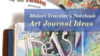 Midori Traveler's Notebook - Art Journal Ideas