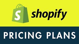 Shopify Pricing Plans (2022) — Which One is Best for Your Business?