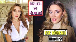 EGE KÖKENLİ KİMDİR? | Dizileri Filmleri