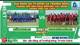 LIVE |FOOTBALL| BK1 | MẮM CHUA FC  CHIM CHÀO MÀO FC | GIẢI BÓNG ĐÁ TRƯỜNG ĐÔNG BIWASE CÚP 2024