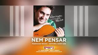 Mariozan Rocha - Nem Pensar