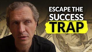 I Worked 30 Years for This? The Brutal Truth About Success.