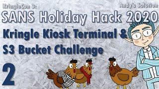 KringleCon 2020 - 2/11 - Kringle Kiosk Terminal & S3 Bucket Challenge