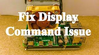 Raspberry Pi  |  Fix The vcgencmd Display Command Error