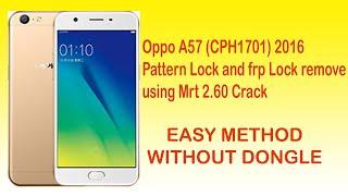 Oppo A57 (CPH1701) 2018 Pattern Lock and frp Lock remove using Mrt 2.60 Crack