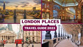 London Travel Guide 2023 - Best Places to Visit In London - Top Attractions to Visit in London 2023