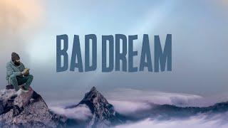 Bugle - Bad Dream (Lyrics Video)