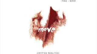 Fink  - Move Cryptex Reglitch