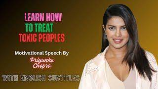 Learn These Things Before 2025 | Best Motivational Speech By Priyanka Chopra