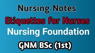 Professional Etiquettes for Nurses in Kannada ll Fundamentals of Nursing ll BSc, GNM 1st year ll