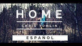 Home Christ Tomlin lyric en español