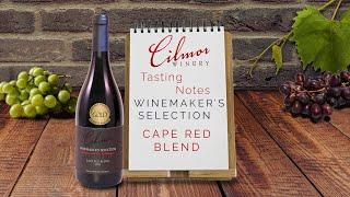 Cilmor Wines – Winemaker’s Selection Cape Red Blend - Tasting Notes