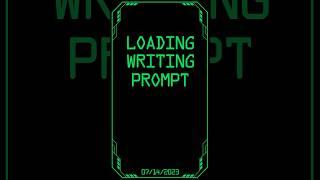 The ULTIMATE Writing Prompts for Writers of ALL Levels (Bi-Weekly 07/14/2023)