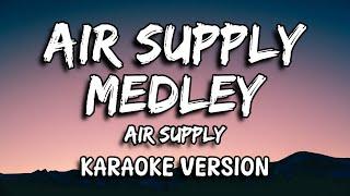 Air Supply Medley (Karaoke Version)