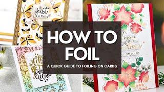 How To Foil On Cards: A Quick Start Guide To Toner & Poly Glaze Foiling