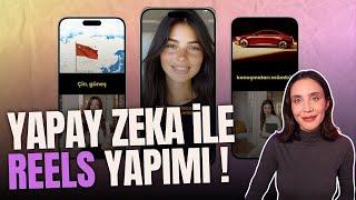 YAPAY ZEKA İLE REELS NASIL YAPILIR?