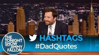 Hashtags: #DadQuotes