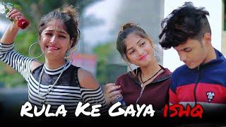 Rula Ke Gaya Ishq | Sad Love Story | Maahi Queen | Stebin Ben | Latest Sad Song 2020