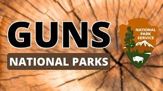 MUST WATCH: Firearm RULES for National Parks