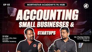 Accounting for Startups & Small Businesses - Opportunities & Challenges - The 1% Hub Podcast