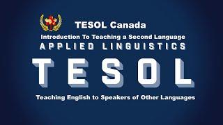 TESOL Canada Certification- 1st Lecture- 11/08/2022