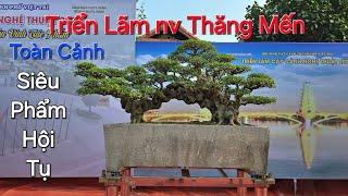 TOÀN CẢNH triển lãm NV THĂNG MẾN * Về Miền Đất Tổ - Tôn Vinh Tác Phẩm * SIÊU PHẨM HỘI TỤ .