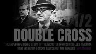 Double Cross: The Sam Giancana Story (Full Audiobook - See Link in Description)