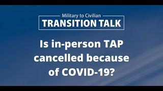 Transition Assistance Program (TAP) | Military to Civilian Transition Talk Ep. 1.6