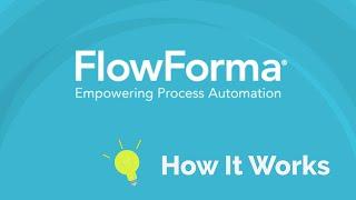 FlowForma Process Automation: How It Works