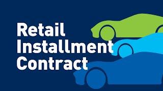 What is a Retail Installment Contract | Terms to Know - GM Financial