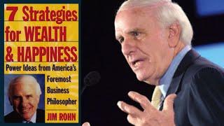 7 Strategies for Wealth and Happiness Jim Rohn Personal Development - Book Summary