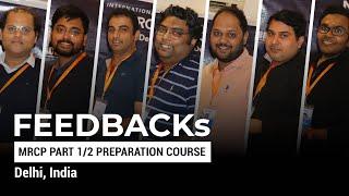 FEEDBACKs -  MRCP Part 1/2 Preparation Course at Delhi, India | SsAcademy