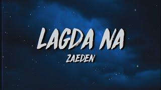 Zaeden - Lagda Na (Lyrics x Meaning)