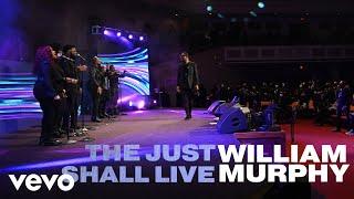 William Murphy - The Just Shall Live (Music Video)