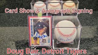 Card Show & Autograph Signing Detroit Tigers Pitcher Doug Bair