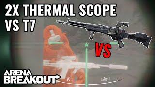 2X THERMAL SCOPE VS T7 IN ARENA BREAKOUT