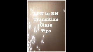 ||LPN to RN Transition class||