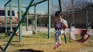 Real Americans by Rachel Khong