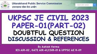 UKPSC JE Civil Paper-1 2023 Exam Doubtful Question Discussion with Reference|Raise Objection|Part-1