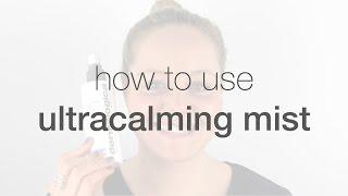 How to use UltraCalming Mist | Dermalogica