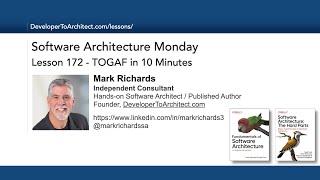 Lesson 172 - TOGAF in 10 Minutes