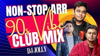 DJ Jolly - ARR 90s Vibe (Non-stop Mix) #arrahman #arr #djjolly