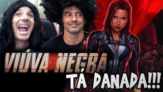  VIÚVA NEGRA TÁ DANADA - TRAILER 1 MARVEL - Irmãos Piologo