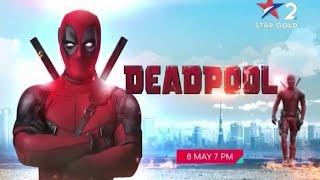 Deadpool | Saturday 7 PM | Star Gold 2