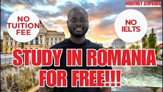 Study in Romania for Free in 2025 | Fully Funded Scholarship for International Students